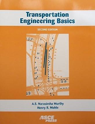 transportation engineering basics 2nd edition a. s. narasimha murthy, henry r. mohle 078440464x,