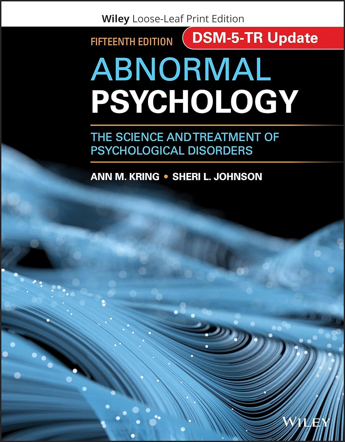 abnormal psychology the science and treatment of psychological disorders 15th edition ann m. kring , sheri l.