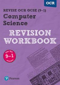 revise ocr gcse 9-1 computer science revision workbook 1st edition waller, david 1292133899, 9781292133898