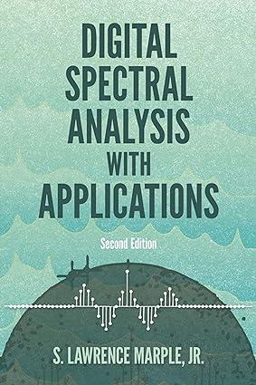 digital spectral analysis 2nd edition s. lawrence marple jr. 048678052x, 978-0486780528