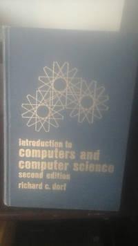 introduction to computers and computer science 1st edition dorf, richard c 0878350616, 9780878350612
