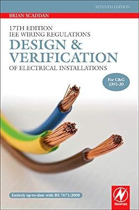 design and verification of electrical installations 17th edition brian scaddan 0080969143, 978-0080969145