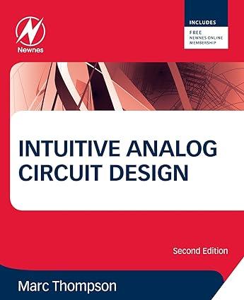 intuitive analog circuit design 2nd edition marc thompson 0124058663, 978-0124058668