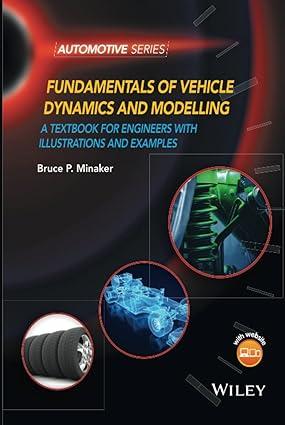 fundamentals of vehicle dynamics and modelling a textbook for engineers with illustrations and examples 1st