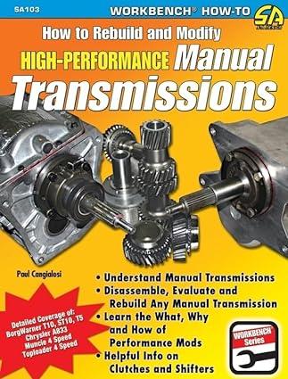 how to rebuild and modify high performance manual transmissions 2nd edition paul cangialosi 1934709298,