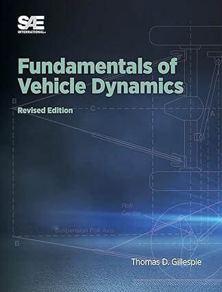fundamentals of vehicle dynamics 2nd edition thomas d gillespie 1468601768, 978-1468601763