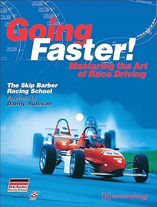 going faster mastering the art of race driving 1st edition carl lopez, danny sullivan 0837602262,