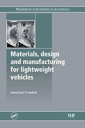 materials design and manufacturing for lightweight vehicles 1st edition p.k. mallick 1845694635,