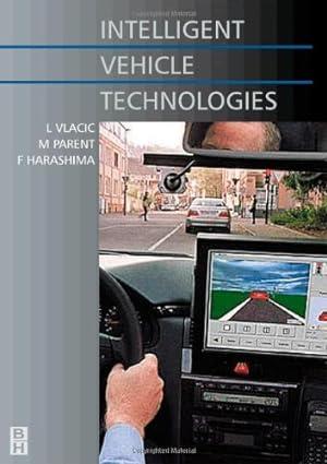 intelligent vehicle technologies 1st edition ljubo vlacic 0750650931, 978-0750650939