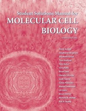 solutions manual for molecular cell biology 7th edition harvey lodish 1464102309, 979-1464102301