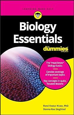 biology essentials for dummies 1st edition rene fester kratz, donna rae siegfried 1119589584, 979-1119589587
