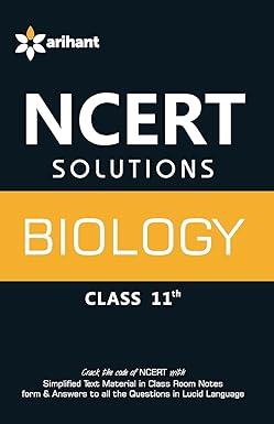 biology for class 11th ncert solutions 2nd edition arihant 9351416267, 979-9351416265