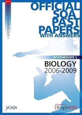 biology intermediate 1 sqa past papers with answers 2006-2009 2009 edition scottish qualifications authority