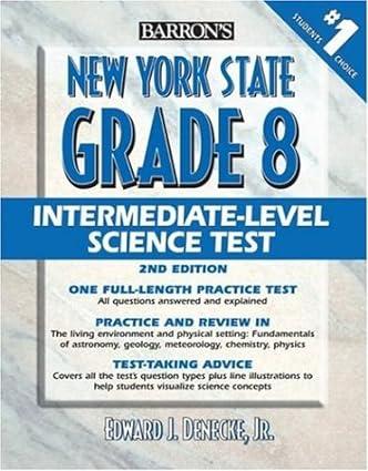 new york state grade 8 intermediate level science test 2nd edition edward j. denecke jr 0764134337,