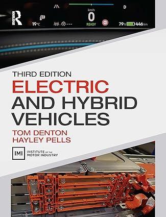 electric and hybrid vehicles 3rd edition tom denton, hayley pells 103255679x, 978-1032556796