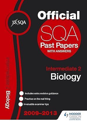sqa past papers with answers intermediate 2 biology 2009-2013 2009 edition scottish qualifications authority