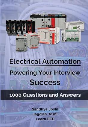 electrical automation 1000 interview questions and answers 1st edition jagdish joshi, learn eee b0cc7k71n8,