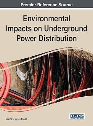 environmental impacts on underground power distribution 1st edition osama el-sayed gouda 1466665092,