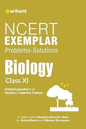 ncert exemplar problems solutions biology class 11th 1st edition poonam singh 9351764508, 978-9351764502