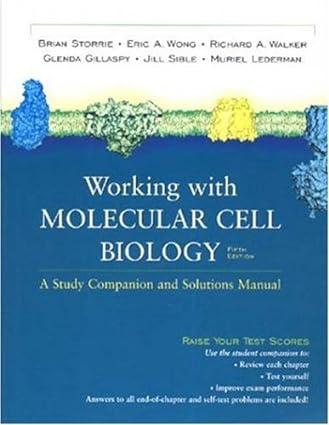 working with molecular cell biology a study companion and solutions manual 5th edition brian storrie