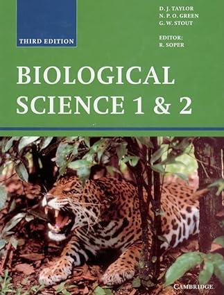 biological science 1 and 2 3rd edition d. j. taylor, n. p. o. green, g. w. stout, r. soper 0521561787,