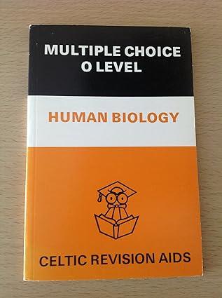 human biology multiple choice o level 1st edition b j janssen 0177511842, 978-0177511844