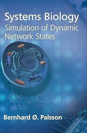 systems biology simulation of dynamic network states 1st edition bernhard Ø. palsson 1107001595,
