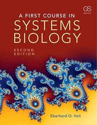 a first course in systems biology 2nd edition eberhard voit 0815345682, 978-0815345688