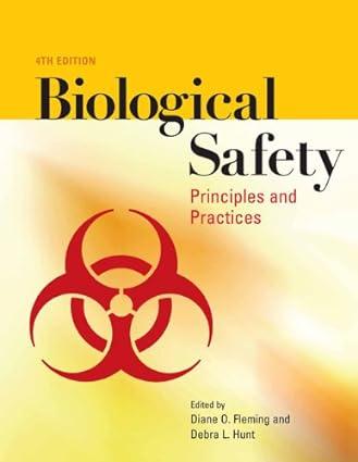 biological safety principles and practices 4th edition diane o, ph.d. fleming, debra long hunt 9781555813390,