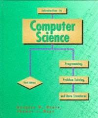 introduction to computer science programming problem solving and data structures 1st edition douglas w.