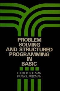 problem solving and structured programming in basic addison wesley series in computer science and information