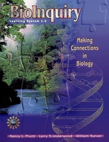 making connections in biology 1st edition nancy l. pruitt, larry s. underwood, william surver 0471192805,