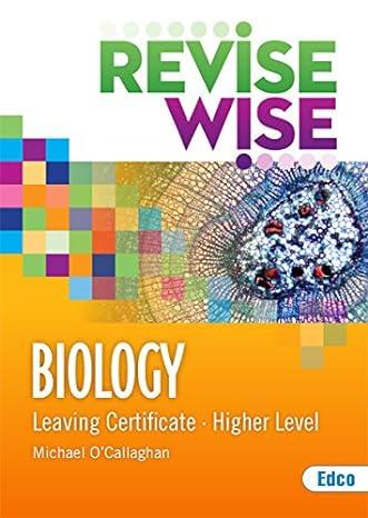 revise wise biology higher level 1st edition michael o'callaghan 184536158x, 978-1845361587