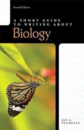a short guide to writing about biology 7th edition jan a. pechenik 0321668383, 978-0321668387