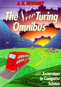 the new turing omnibus 66 excursions in computer science 1st edition dewdney, a. k.; a.k. dewdney 0716782715,