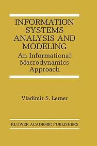information systems analysis and modeling an informational macrodynamics approach the springer international