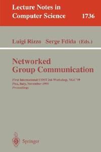 networked group communication lecture notes in computer science volume 1736 1st edition rizzo, luigi, & serge