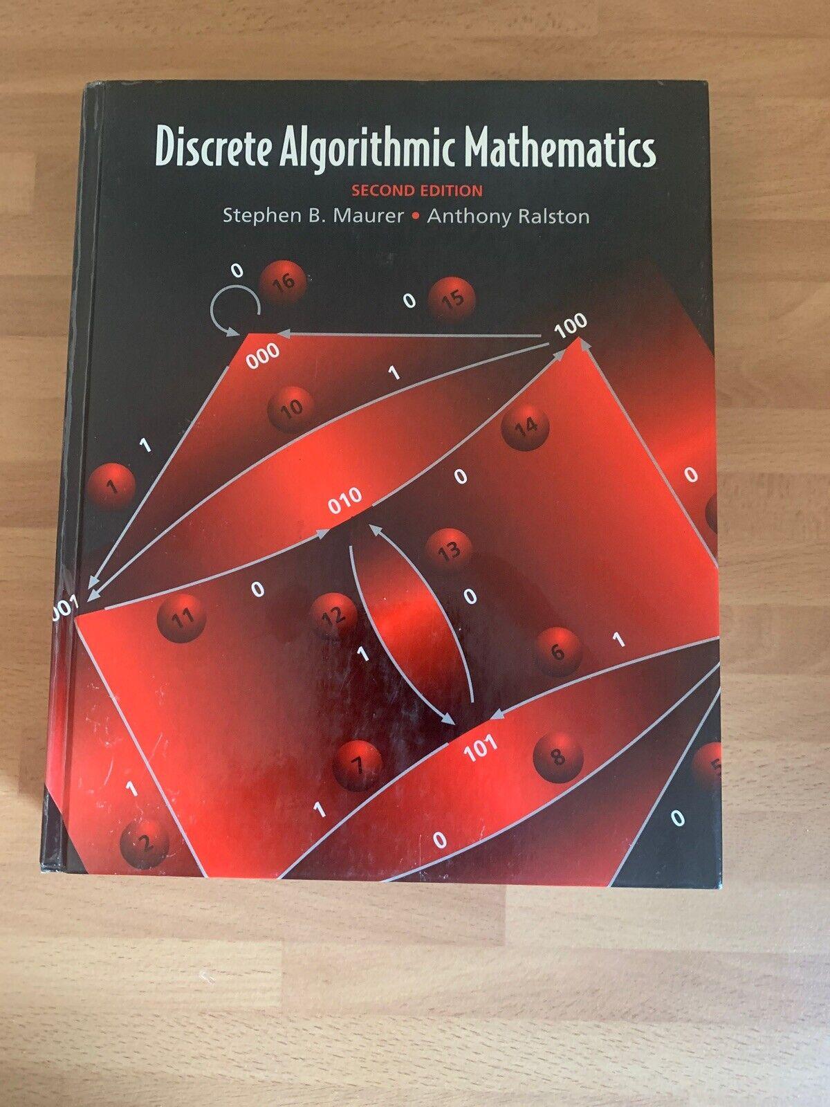 discrete algorithmic mathematics 2nd edition stephen b. maurer, anthony ralston 3642447937, 978-3642447938