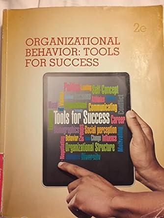 organizational behavior tools for success 2nd edition jean m. phillips, stanley m. gully 1133953603,