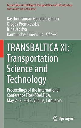 transbaltica xi transportation science and technology 1st edition kasthurirangan gopalakrishnan, olegas