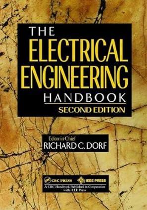 the electrical engineering handbook 2nd edition richard c. dorf 0849385741, 978-0133354492