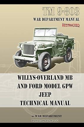 tm 9-803 willys overland mb and ford model gpw jeep technical manual 1st edition u.s. army 1937684954,