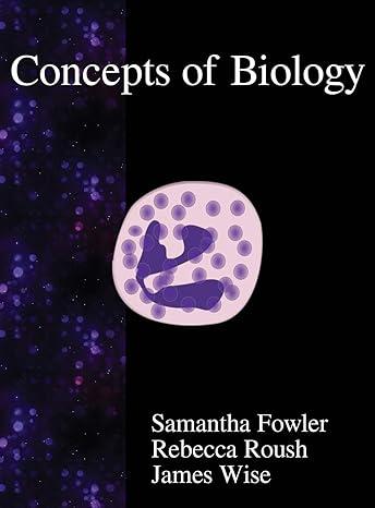concepts of biology 1st edition samantha fowler, rebecca roush, james wise 9888407457, 978-9888407453