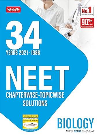 neet chapterwise topicwise solutions biology 1988-2021 1st edition mtg editorial board 9390931592,