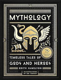mythology timeless tales of gods and heroes  edith hamilton, jim tierne 978-0316438520