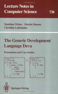 The Generic Development Language Deva Presentation And Case Studies Lecture Notes In Computer Science