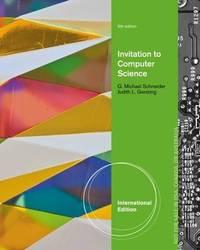 invitation to computer science 1st edition michael g 1133191088, 9781133191087