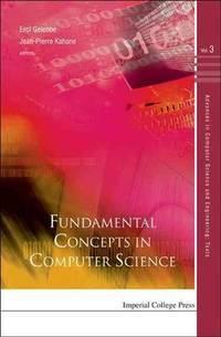 fundamental concepts in computer science volume 3 1st edition gelnbe, e. and kahane, j. 1848162901,