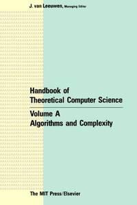 handbook of theoretical computer science algorithms and complexity volume a 1st edition van leeuwen, j.