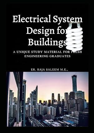 electrical design for buildings 1st edition mr raja saleem b09tv1vst9, 979-8426668386